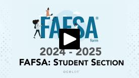 2024 - 2025 Student Section of FAFSA